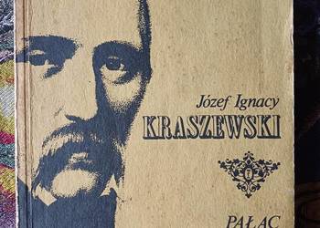 Pałac i folwark- Józef Ignacy Kraszewski