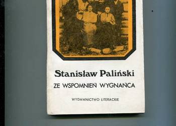 Ze wspomnień wygnańca - Stanisław Paliński