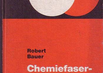 (6741) CHEMIIEFASER – LEXIKON – ROBERT BAUER