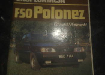 Budowa naprawa eksploatacja polonez FSO