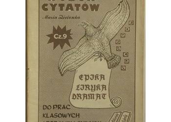 Wybór Cytatów Cz. 9 Epika Liryka Dramat - Zielonka Maria Wybór Cytatów Cz. 9 Epika Liryka Dramat - Zielonka Maria
