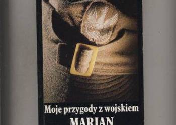 Moje przygody z wojskiem - Marian Brandys