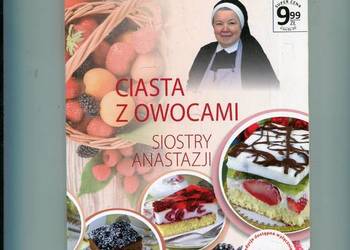 Ciasta z owocami Siostry Anastazji