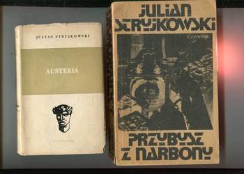 Przybysz z Narbony + Austeria -Julian Stryjkowski