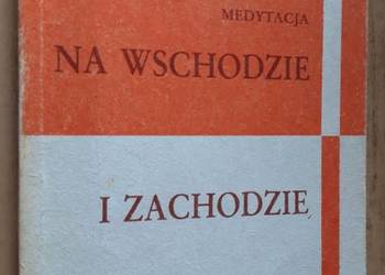 Medytacja na wschodzie i na zachodzie - Hans Waldenfels