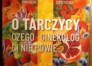 O tarczycy Czego ginekolog ci nie powie Tadeusz Oleszczuk