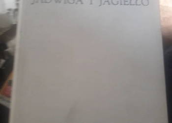 Jadwiga i Jagiello t. 1-4 ( 2 vol) - Szanojcha