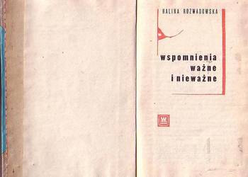 (0515) WSPOMNIENIA WAŻNE I NIEWAŻNE – HALINA ROZWADOWSKA