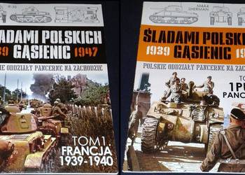Śladami Polskich Gąsienic 1939-1947 Tom 1-2 - Francja. 1 Pułk Pancerny