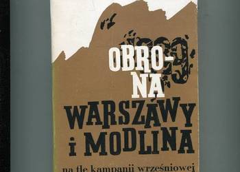 Obrona Warszawy i Modlina na tle kampanii wrześniowej