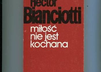 Miłość nie jest kochana - Biancotti