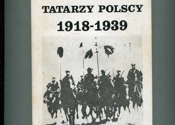 Tatarzy polscy 1918-1939 - Ali Miśkiewicz