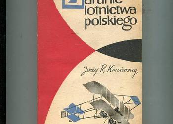 Zaranie lotnictwa polskiego - Jerzy Konieczny