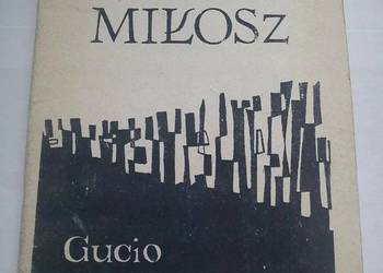 GUCIO ZACZAROWANY - MIŁOSZ CZESŁAW