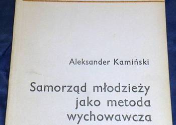 Samorząd młodzieży jako metoda wychowawcza - A. Kamiński