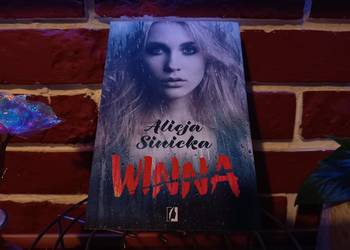 Thriller Psychologiczny | Alicja Sinicka - WINNA
