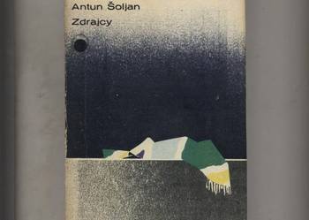 Zdrajcy - Antun  Soljan