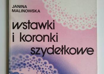 Wstawki i koronki szydełkowe - Janina Malinowska Wstawki i koronki szydełkowe - Janina Malinowska