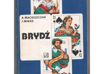 Brydż - Macieszczak A. Mikke J.