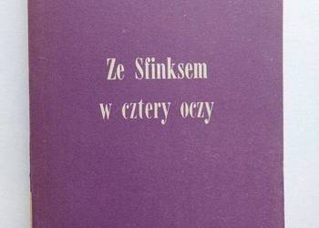 ZE SFINKSEM W CZTERY OCZY - ZOFIA JEŻEWSKA