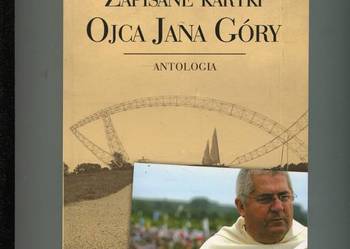 Zapisane kartki Ojca Jana Góry
