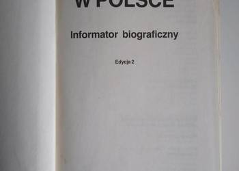 Kto Jest Kim W Polsce Informator biograficzny