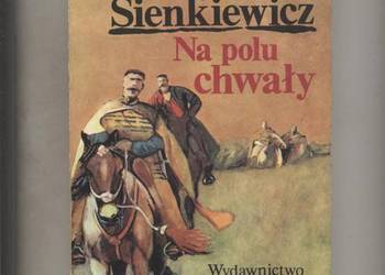 Na polu chwały - Sienkiewicz