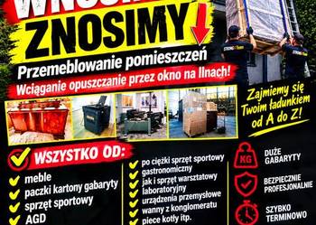 Wnoszenie Znoszenie mebli AGD Gabarytów wanny piece kotły tanio 24/7