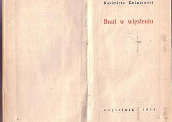 (0283) BUNT W WIĘZIENIU – KAZIMIERZ KOŹNIEWSKI