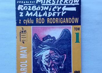 Karol May- Tajemnica Miksteków./Rozbójnicy z Maladety. Tom I. KAW, 1988 r.