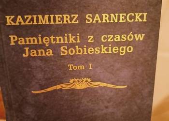 Sarnecki Pamiętniki z czasów Sobieskiego unikat okazy książk