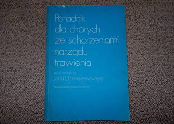 Poradnik dla chorych ze schorzeniami narządu trawienia