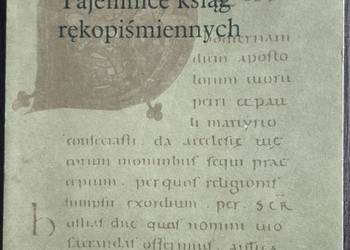 Tajemnice ksiąg rękopiśmiennych  Bogdan Horodyski