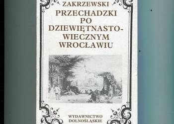 Przechadzki po dziewiętnastowiecznym Wrocławiu