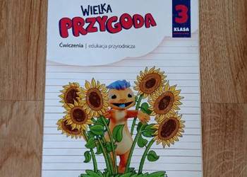 Wielka Przygoda. Ćwiczenia. Edukacja przyrodnicza klasa 3