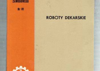 Michnowski - ROBOTY DEKARSKIE wyd.ARKADY/FA