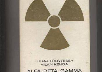 Alfa, beta, gamma - promienie nadziei