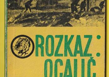 ŻÓŁTY TYGRYS - ROZKAZ: OCALIĆ MIASTO - 1966