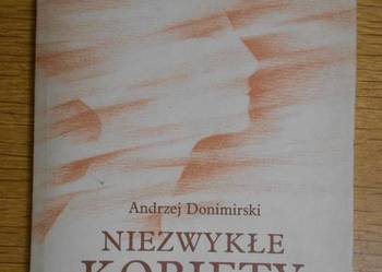 Andrzej Donimirski - Niezwykłe kobiety w dziejach
