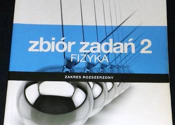 Zbiór zadań 2 Fizyka. Zakres rozszerzony - Bogdan Mendel i inni