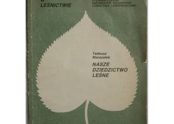 Nasze Dziedzictwo Leśne - Marszałek Tomasz