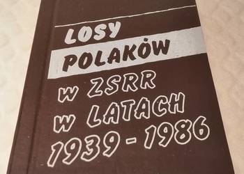 Julian Siedlecki, Losy Polaków w ZSRR w 1939-1986 (Książka)