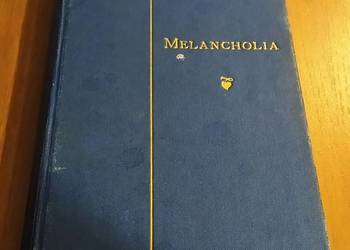 Melancholia / Kazimierz Przerwa-Tetmajer 1901