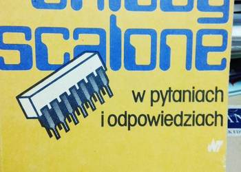 Układy scalone w pytaniach i odpowiedziach Układy scalone w pytaniach i odpowiedziach