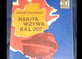 Narita wzywa Kal 007 - Andrzej Fryszkiewicz