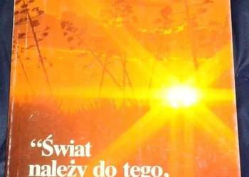 Świat należy do tego kto bardziej pokocha - Aime Roche