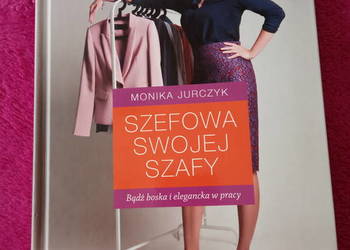 Książka pt "Bądź szefowa swojej szafy"