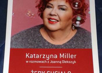 Żeby chciało nam się kochać - Katarzyna Miller