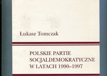 Polskie partie socjaldemokratyczne w latach 1990-1997 Polskie partie socjaldemokratyczne w latach 1990-1997