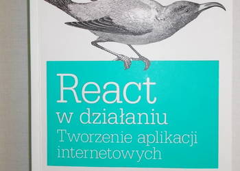 React w działaniu Tworzenie aplikacji internetowych S.Stefanov